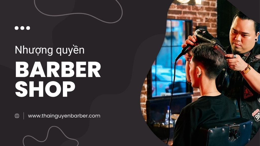 Đôi nét về Thái Nguyễn Barber